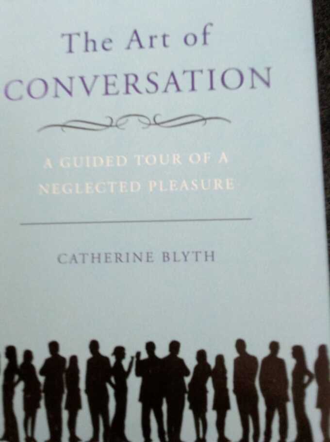 The Art of Conversation is an interesting book.
